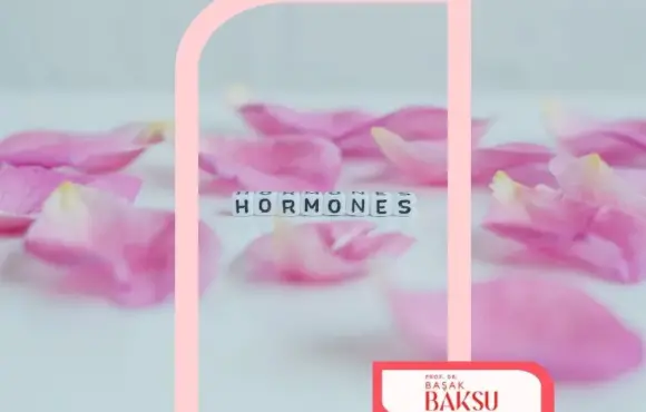 Kadınlarda Hormonal Dengesizlikler ve Etkileri