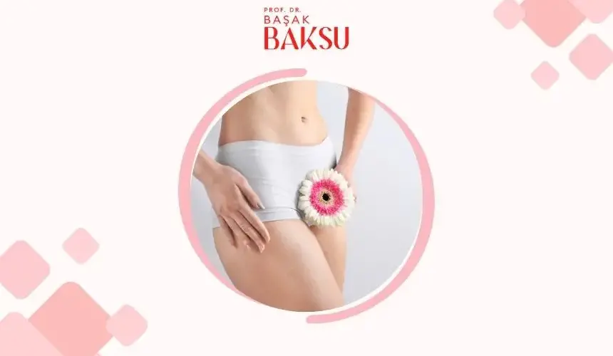 Genital Estetik İşlemlerine Genel Bakış