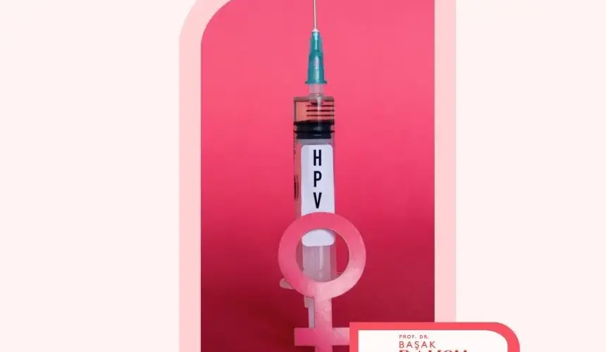 HPV Aşılama: Mitler, Gerçekler ve Faydalar